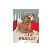 Austin Macauley Publishers Hi! I'm Peanut (häftad, eng)