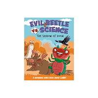 Hachette Children's Group Evil Beetle Versus Science: The Shadow of Doom (häftad, eng)