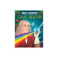 Hachette Children's Group Great Scientists: Isaac Newton (häftad, eng)