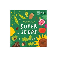 Hachette Children's Group Plant Fun: Super Seeds (häftad, eng)