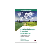 Bristol University Press Rural Criminology in Global Perspective (inbunden, eng)