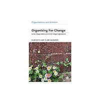 Bristol University Press Organising for Change (häftad, eng)