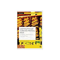 Bristol University Press Learning through Collective Memory Work (inbunden, eng)