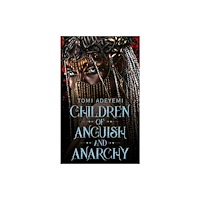 Pan Macmillan Children of Anguish and Anarchy (häftad, eng)