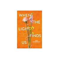 Little, Brown & Company When the Light Finds Us (inbunden, eng)