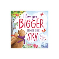 Little, Brown & Company I Love You . . . Bigger Than the Sky (bok, board book, eng)