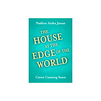 Hachette Children's Group The House At The Edge of The World (häftad, eng)