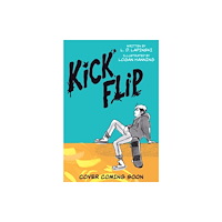 Hachette Children's Group Kickflip Vol. 1 (häftad, eng)