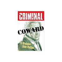 Image Comics Criminal Volume 1: Coward (New  Edition) (häftad, eng)