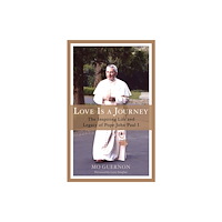 Bloomsbury Publishing PLC Love Is a Journey (inbunden, eng)