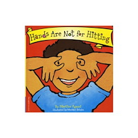 Teacher Created Materials, Inc Hands Are Not for Hitting Board Book (bok, board book, eng)