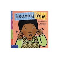 Teacher Created Materials, Inc Listening Time (bok, board book, eng)