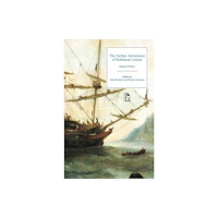 Broadview Press Ltd The Farther Adventures of Robinson Crusoe (häftad, eng)