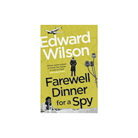 Quercus Publishing Farewell Dinner for a Spy (häftad, eng)
