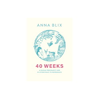 Quercus Publishing 40 Weeks (häftad, eng)