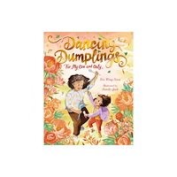 Walker Books Ltd Dancing Dumplings for My One and Only (inbunden, eng)