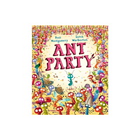 Walker Books Ltd Ant Party (inbunden, eng)