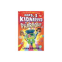 Walker Books Ltd Oops, I Kidnapped a Pharaoh! (häftad, eng)