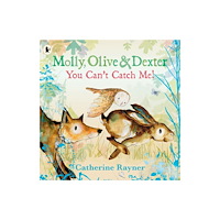 Walker Books Ltd Molly, Olive and Dexter: You Can't Catch Me! (häftad, eng)