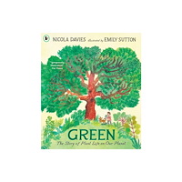 Walker Books Ltd Green: The Story of Plant Life on Our Planet (häftad, eng)