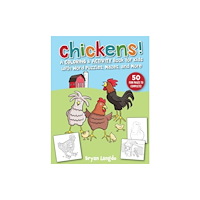 Skyhorse Publishing Chickens! (häftad, eng)
