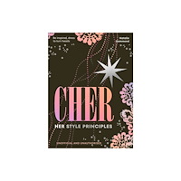 Ebury Publishing CHER: Her Style Principles (inbunden, eng)