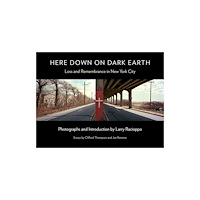 Fordham university press Here Down on Dark Earth (inbunden, eng)