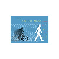 Enchanted Lion Books On the Move (inbunden, eng)