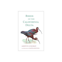 Heyday Books Birds of the California Delta (inbunden, eng)