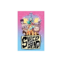 Top Shelf Productions Shred or Dead (häftad, eng)