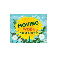 Charlesbridge Publishing,U.S. Moving Words About a Flower (häftad, eng)