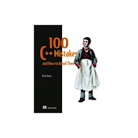 Manning Publications 100 C++ Mistakes and How to Avoid Them (inbunden, eng)