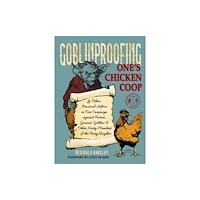 Red Wheel/Weiser Goblinproofing One's Chicken Coop (inbunden, eng)