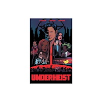 Boom! Studios Underheist (häftad, eng)