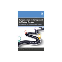 Taylor & francis inc Fundamentals of Management in Physical Therapy (häftad, eng)