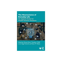 Taylor & francis inc The Neuroscience of Everyday Life (häftad, eng)