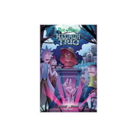 Oni Press,US Rick and Morty: Maximum Trio (häftad, eng)