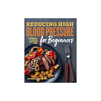Callisto Media Inc. Reducing High Blood Pressure for Beginners (häftad, eng)