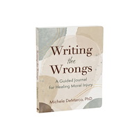 New Harbinger Publications Writing the Wrongs (häftad, eng)