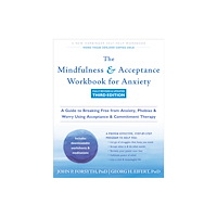 New Harbinger Publications The Mindfulness and Acceptance Workbook for Anxiety (häftad, eng)