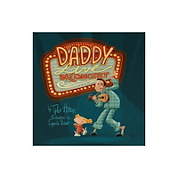 Familius LLC Daddy: Live in Concert (inbunden, eng)