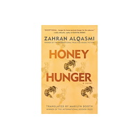 American University in Cairo Press Honey Hunger (häftad, eng)