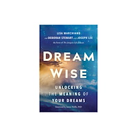 Sounds True Inc Dream Wise (inbunden, eng)