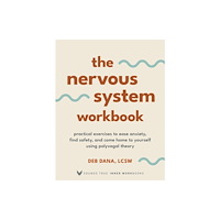 Sounds True Inc The Nervous System Workbook (häftad, eng)