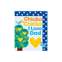Simon & Schuster Chicka Chicka I Love Dad (inbunden, eng)