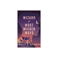 Amazon Publishing Wizard of Most Wicked Ways (häftad, eng)