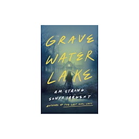 Amazon Publishing Gravewater Lake (häftad, eng)