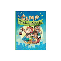 Amazon Publishing Camp Grandma and Grandpa (inbunden, eng)