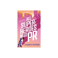 Amazon Publishing All Superheroes Need PR (häftad, eng)