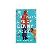 Amazon Publishing The Sideways Life of Denny Voss (häftad, eng)